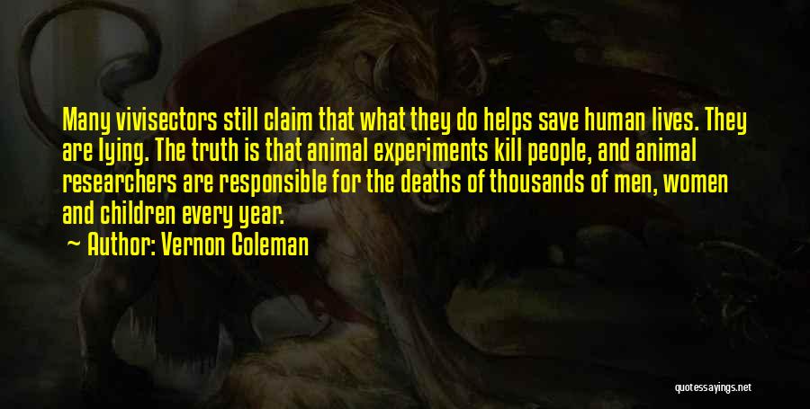 Animal Experiments Quotes By Vernon Coleman