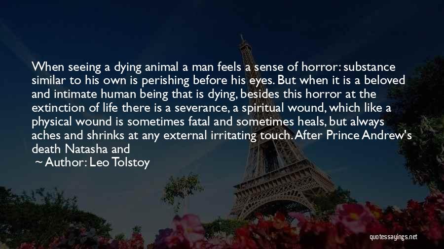 Animal Extinction Quotes By Leo Tolstoy