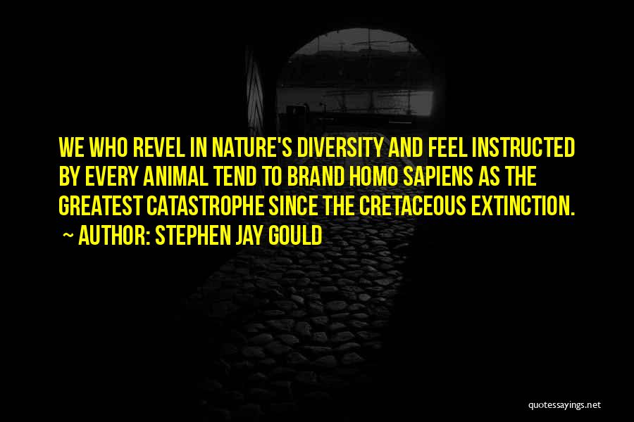 Animal Extinction Quotes By Stephen Jay Gould