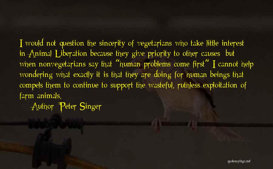 Animal Farm Exploitation Quotes By Peter Singer