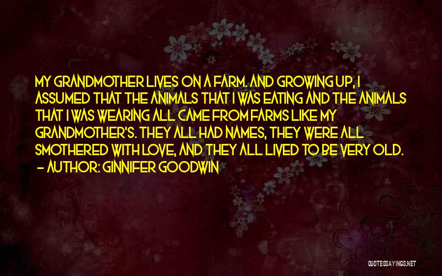 Animal Farm Quotes By Ginnifer Goodwin