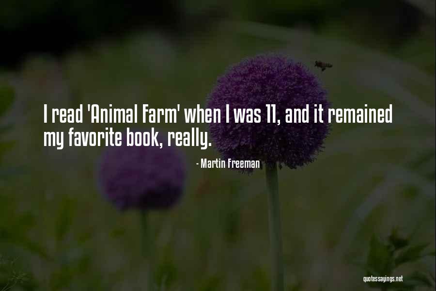 Animal Farm Quotes By Martin Freeman