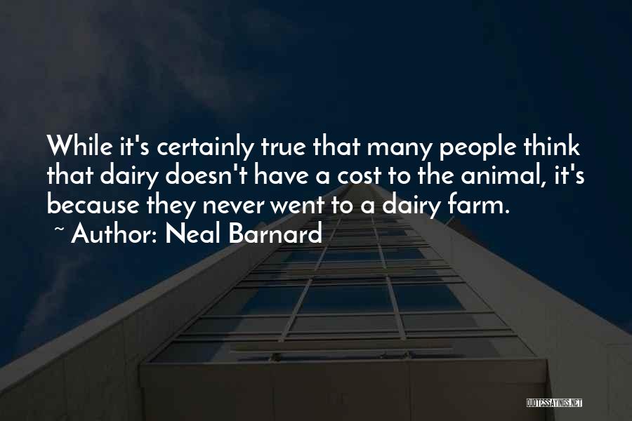 Animal Farm Quotes By Neal Barnard