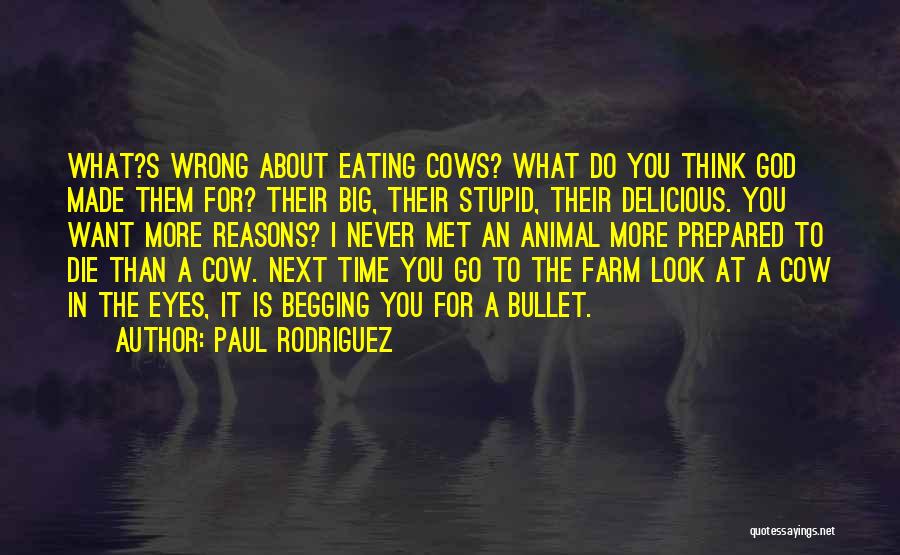 Animal Farm Quotes By Paul Rodriguez