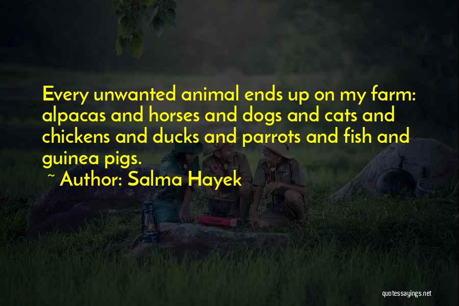 Animal Farm Quotes By Salma Hayek