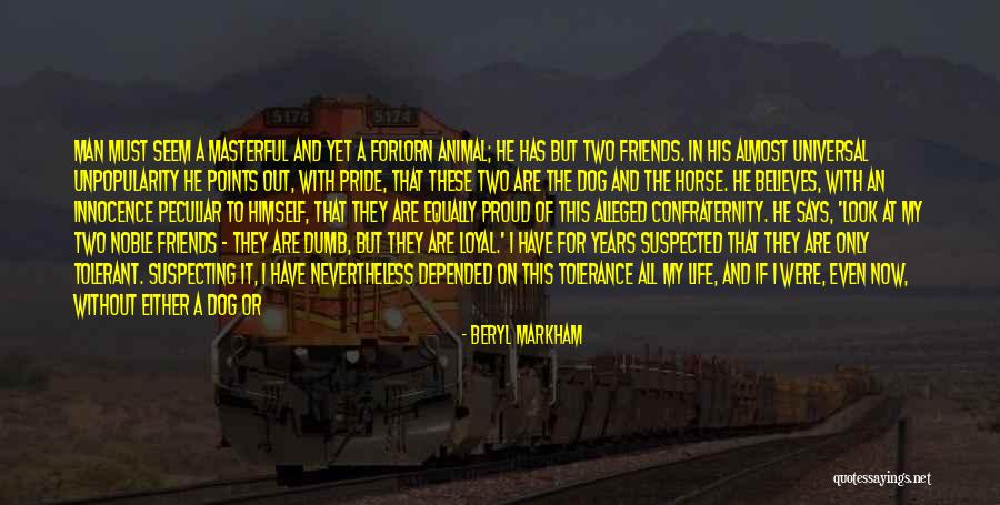 Animal Friends Quotes By Beryl Markham Animal Friends Quotes By Beryl Markham