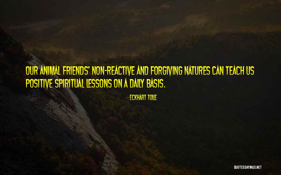 Animal Friends Quotes By Eckhart Tolle Animal Friends Quotes By Eckhart Tolle