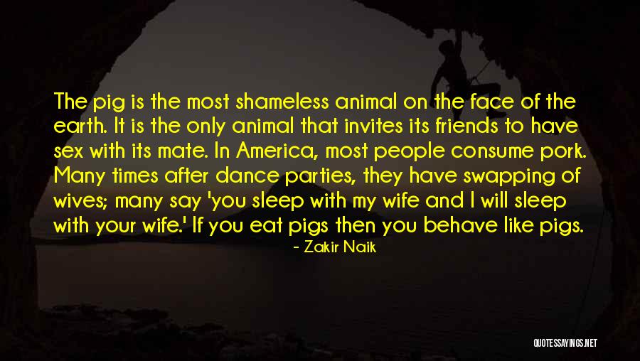 Animal Friends Quotes By Zakir Naik Animal Friends Quotes By Zakir Naik