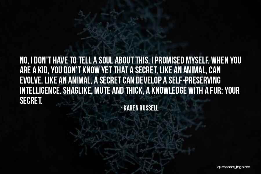 Animal Fur Quotes By Karen Russell Animal Fur Quotes By Karen Russell