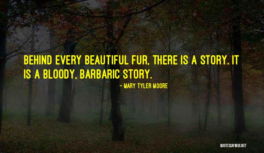 Animal Fur Quotes By Mary Tyler Moore Animal Fur Quotes By Mary Tyler Moore