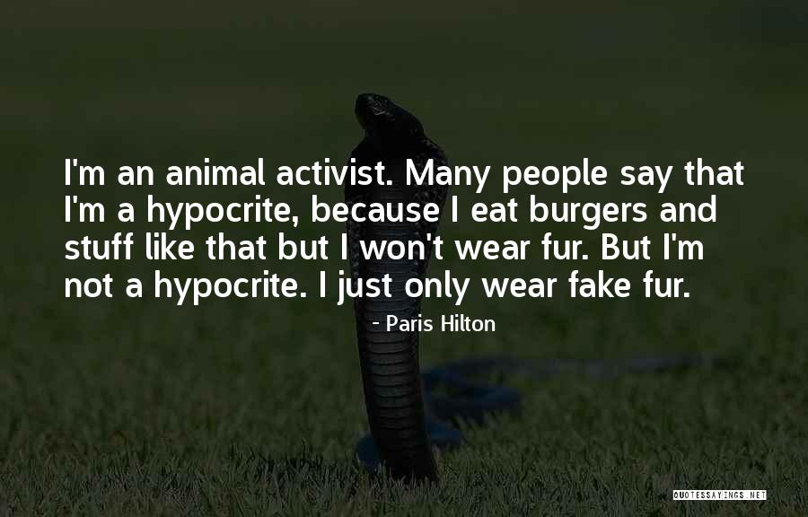 Animal Fur Quotes By Paris Hilton Animal Fur Quotes By Paris Hilton