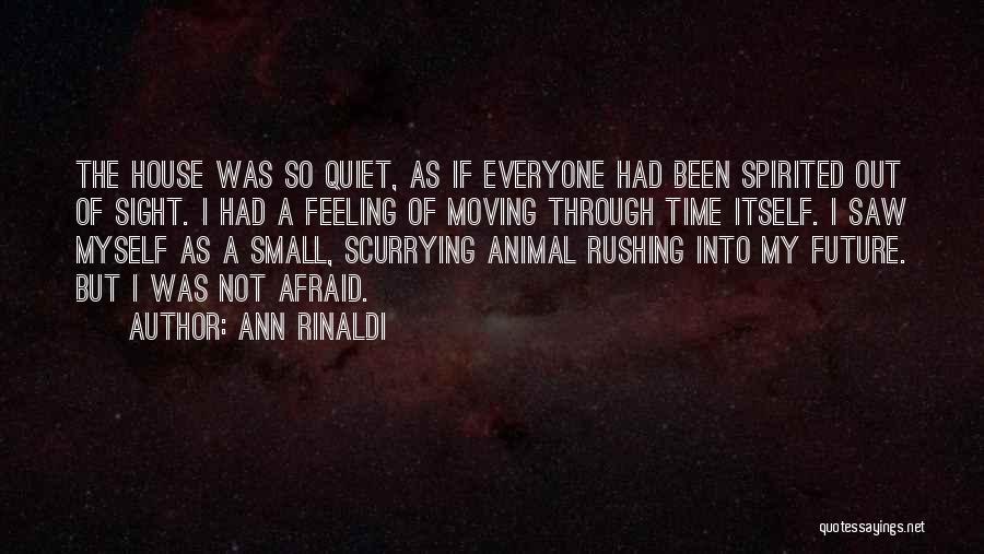 Animal House Quotes By Ann Rinaldi