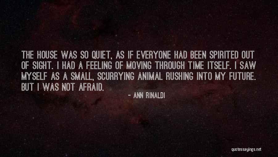 Animal House Quotes By Ann Rinaldi