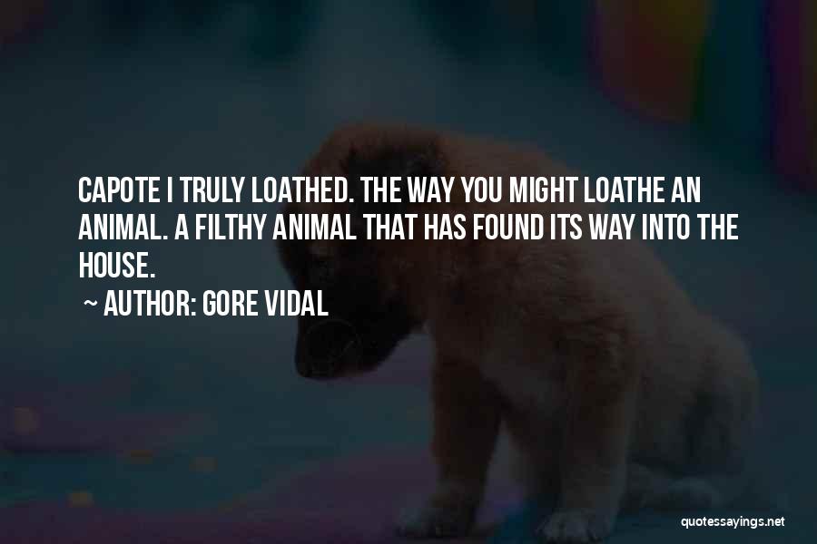 Animal House Quotes By Gore Vidal