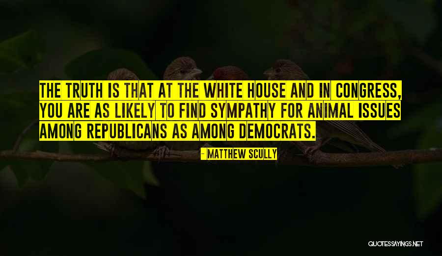 Animal House Quotes By Matthew Scully