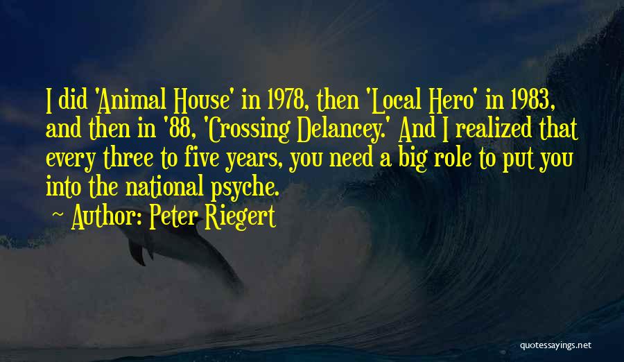 Animal House Quotes By Peter Riegert
