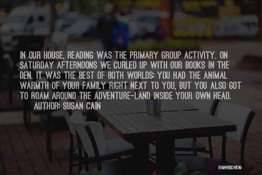 Animal House Quotes By Susan Cain