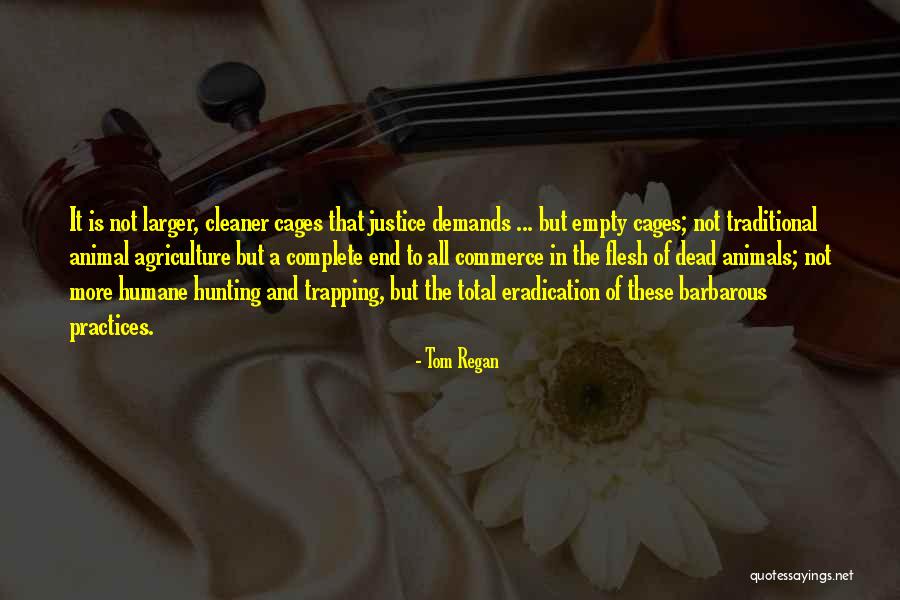 Animal Humane Quotes By Tom Regan Animal Humane Quotes By Tom Regan