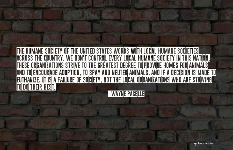 Animal Humane Quotes By Wayne Pacelle Animal Humane Quotes By Wayne Pacelle