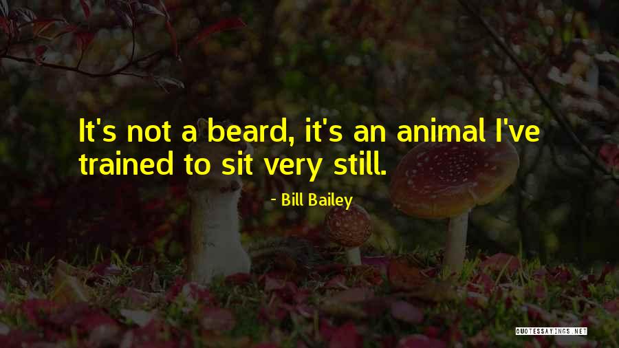 Animal Humor Quotes By Bill Bailey Animal Humor Quotes By Bill Bailey