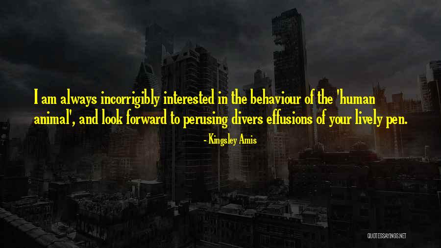 Animal Humor Quotes By Kingsley Amis Animal Humor Quotes By Kingsley Amis