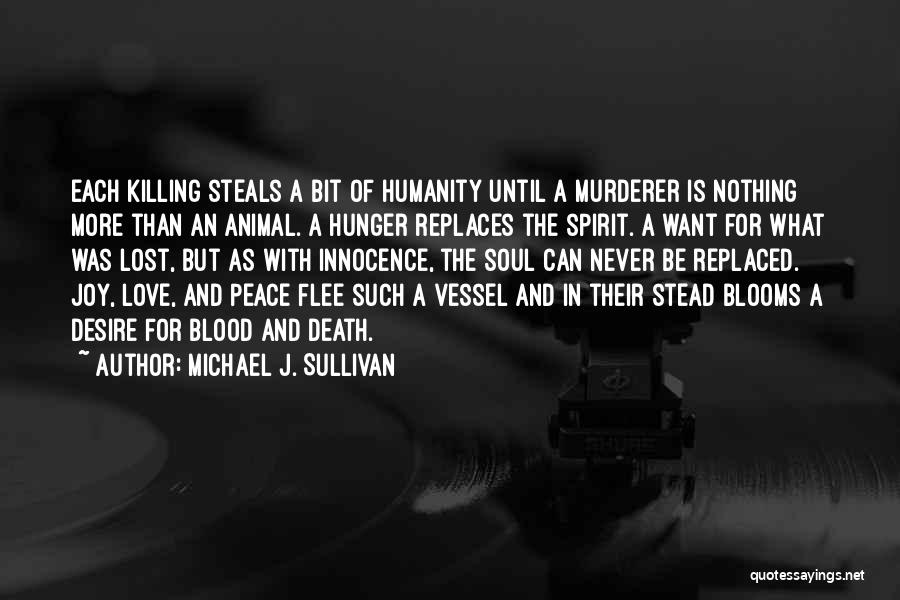 Animal Innocence Quotes By Michael J. Sullivan