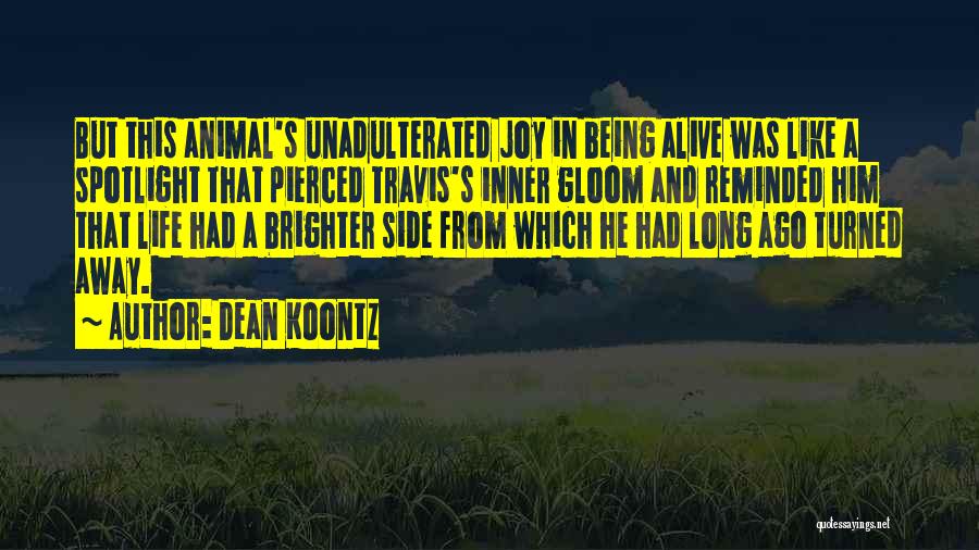 Animal Joy Quotes By Dean Koontz