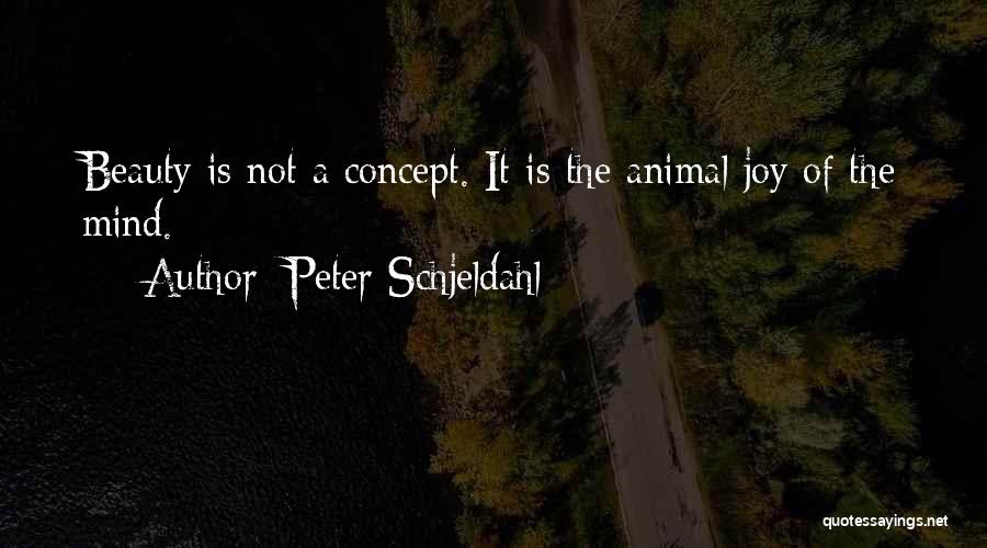 Animal Joy Quotes By Peter Schjeldahl