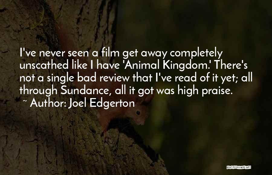 Animal Kingdom Quotes By Joel Edgerton