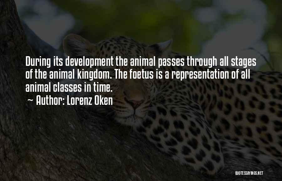 Animal Kingdom Quotes By Lorenz Oken