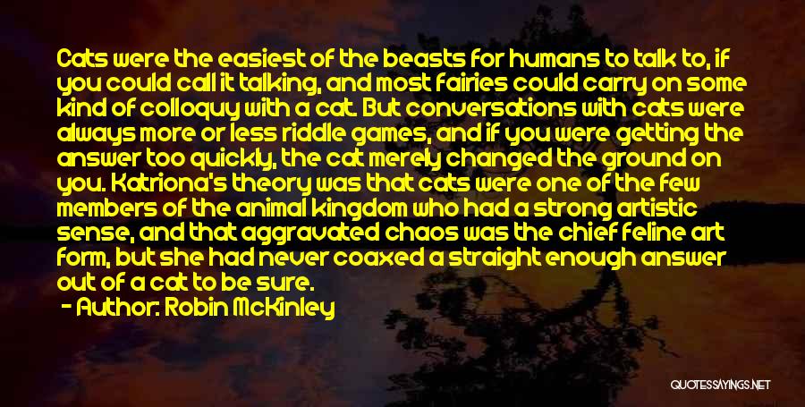 Animal Kingdom Quotes By Robin McKinley