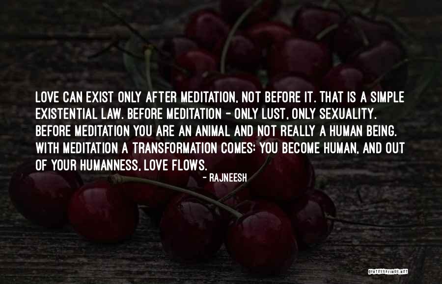 Animal Law Quotes By Rajneesh Animal Law Quotes By Rajneesh