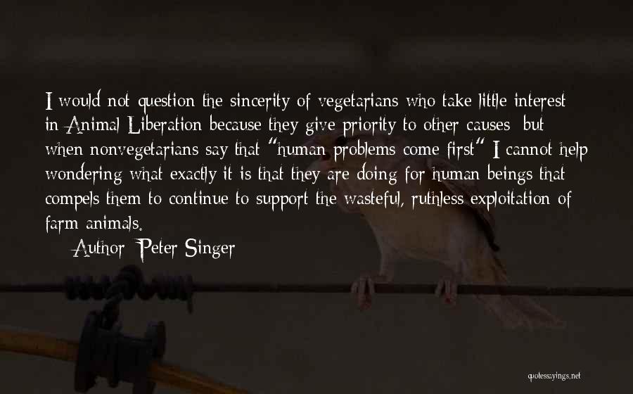 Animal Liberation Quotes By Peter Singer