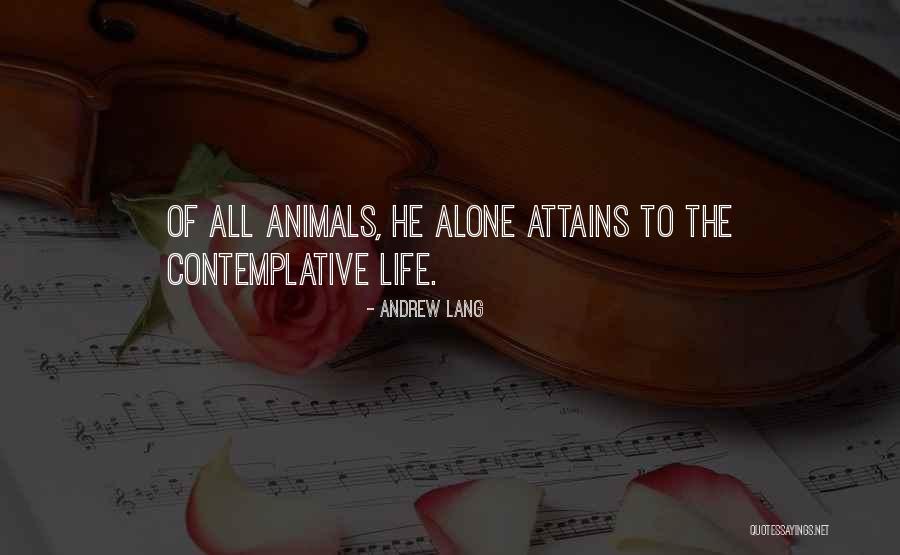 Animal Life Quotes By Andrew Lang