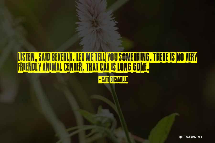 Animal Loss Quotes By Kate DiCamillo