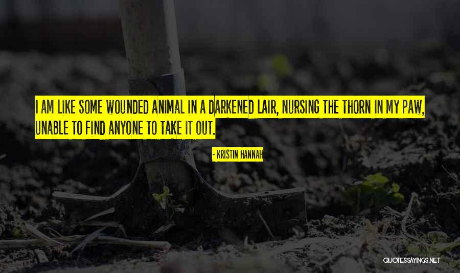 Animal Loss Quotes By Kristin Hannah