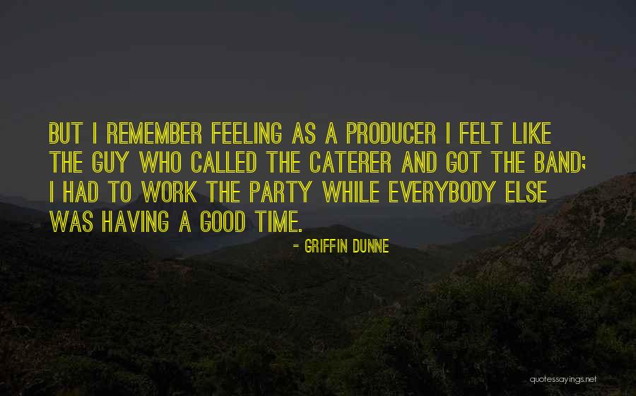 Animal Lunch Break Quotes By Griffin Dunne Animal Lunch Break Quotes By Griffin Dunne