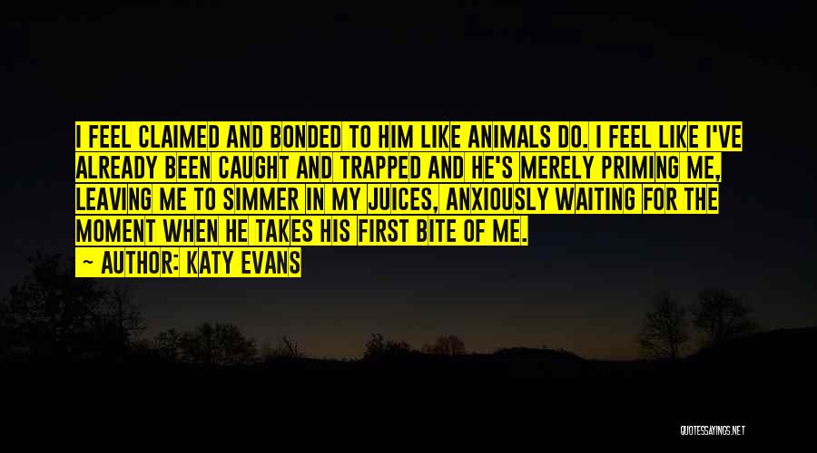 Animal Magnetism Quotes By Katy Evans