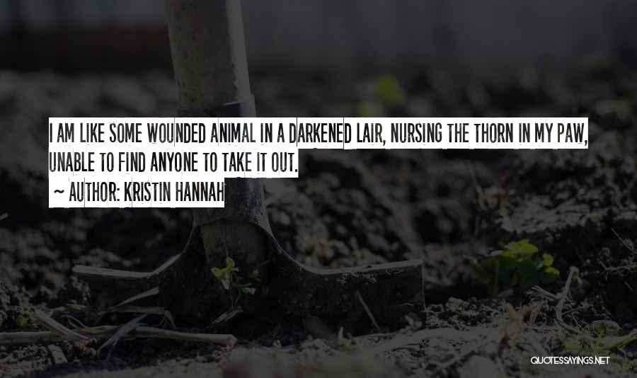 Animal Paw Quotes By Kristin Hannah