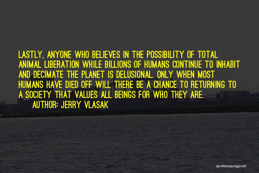 Animal Planet Quotes By Jerry Vlasak