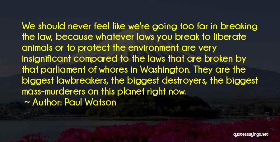 Animal Planet Quotes By Paul Watson