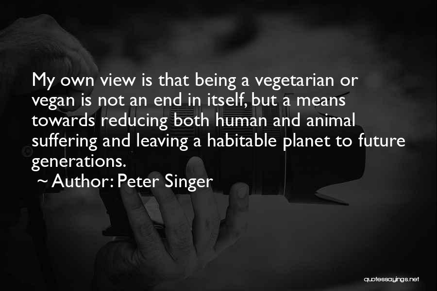 Animal Planet Quotes By Peter Singer