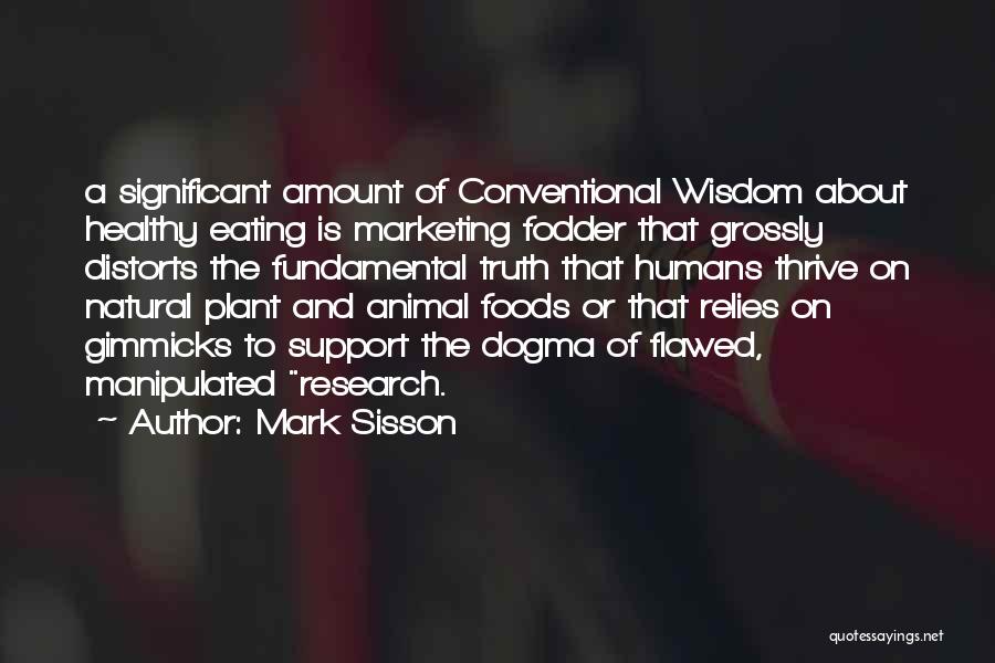 Animal Research Quotes By Mark Sisson