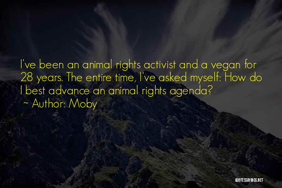 Animal Rights Activist Quotes By Moby