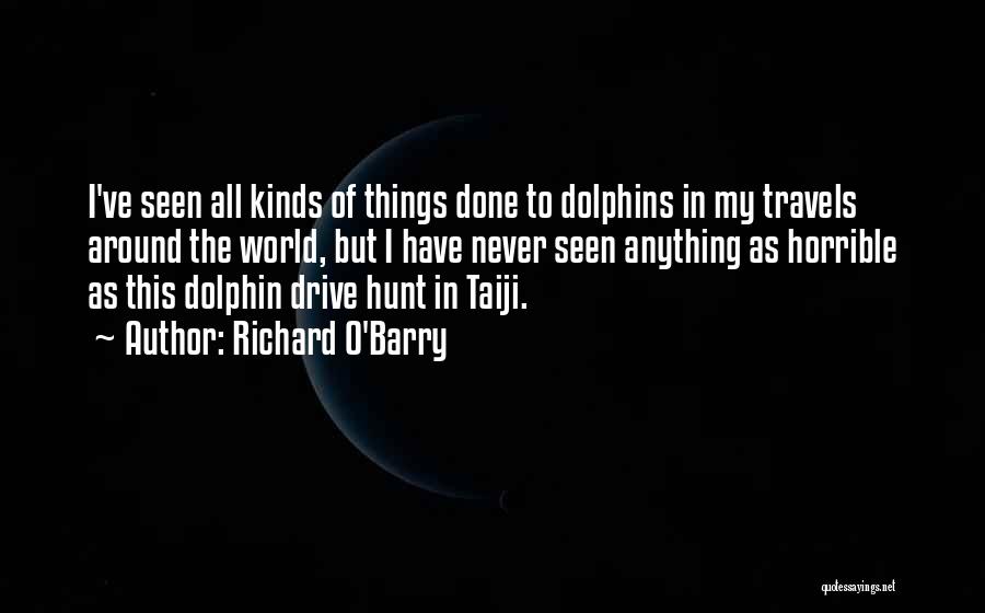 Animal Rights Vs Animal Welfare Quotes By Richard O'Barry