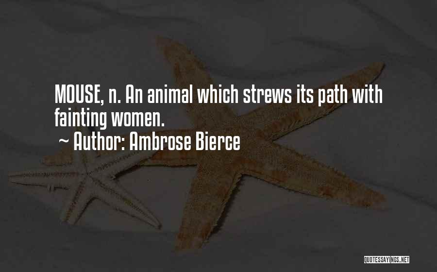 Animal Science Quotes By Ambrose Bierce