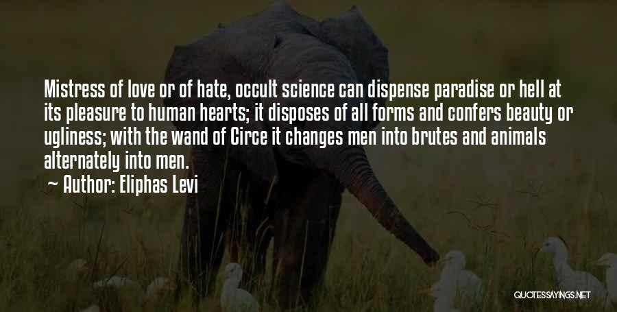 Animal Science Quotes By Eliphas Levi