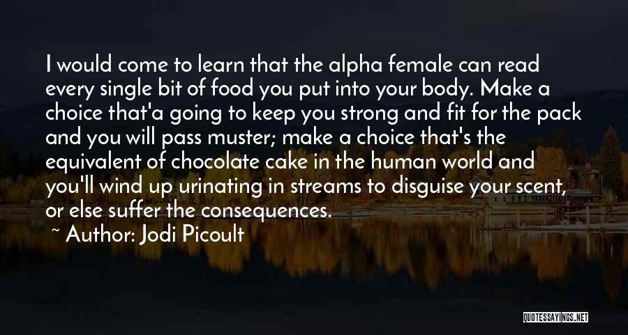 Animal Science Quotes By Jodi Picoult