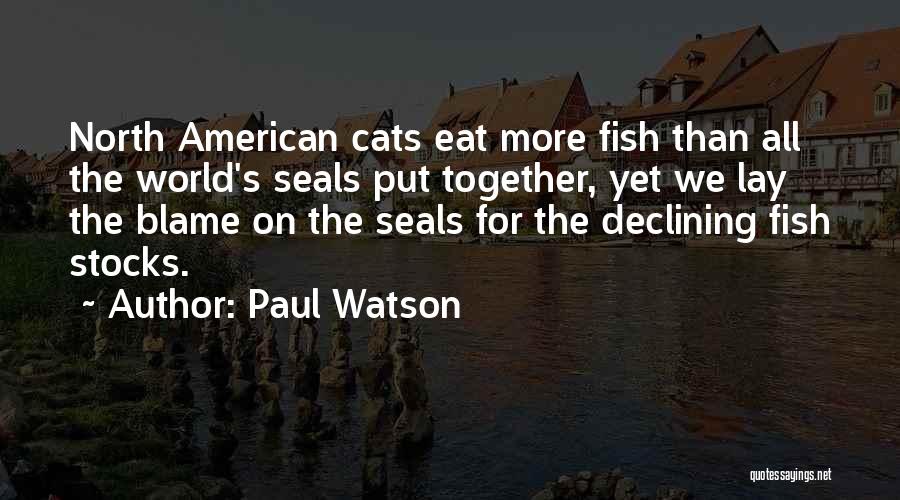 Animal Seals Quotes By Paul Watson