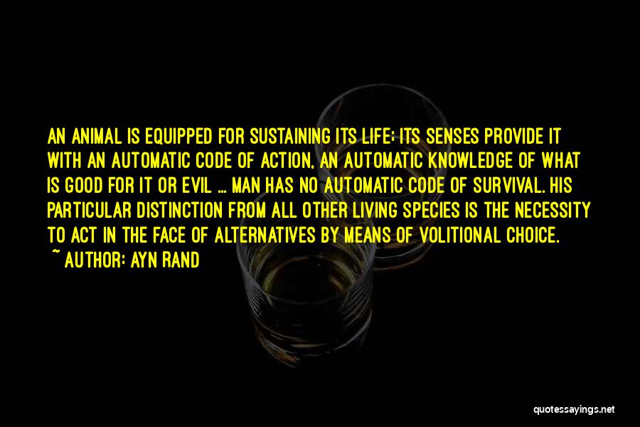 Animal Senses Quotes By Ayn Rand
